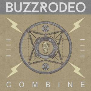 Buzz Rodeo - Combine