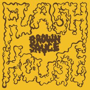 Flash House - Brown Sauce